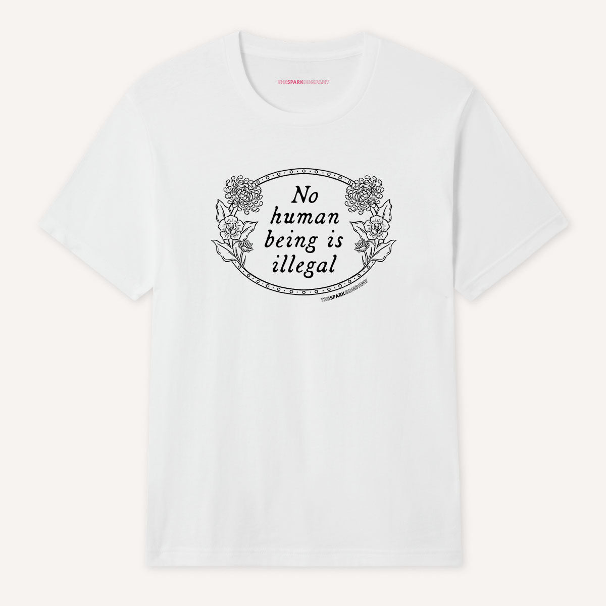 No Human Being Is Illegal T-Shirt