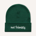 Not Friendly Embroidered Beanie Hat