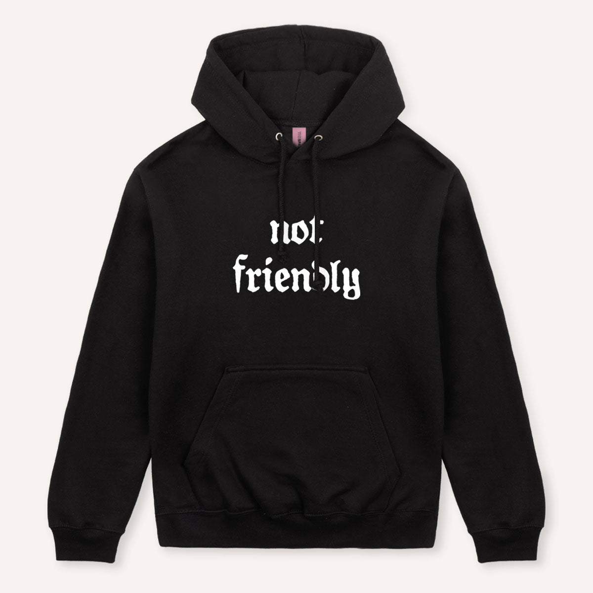 Not Friendly Hoodie