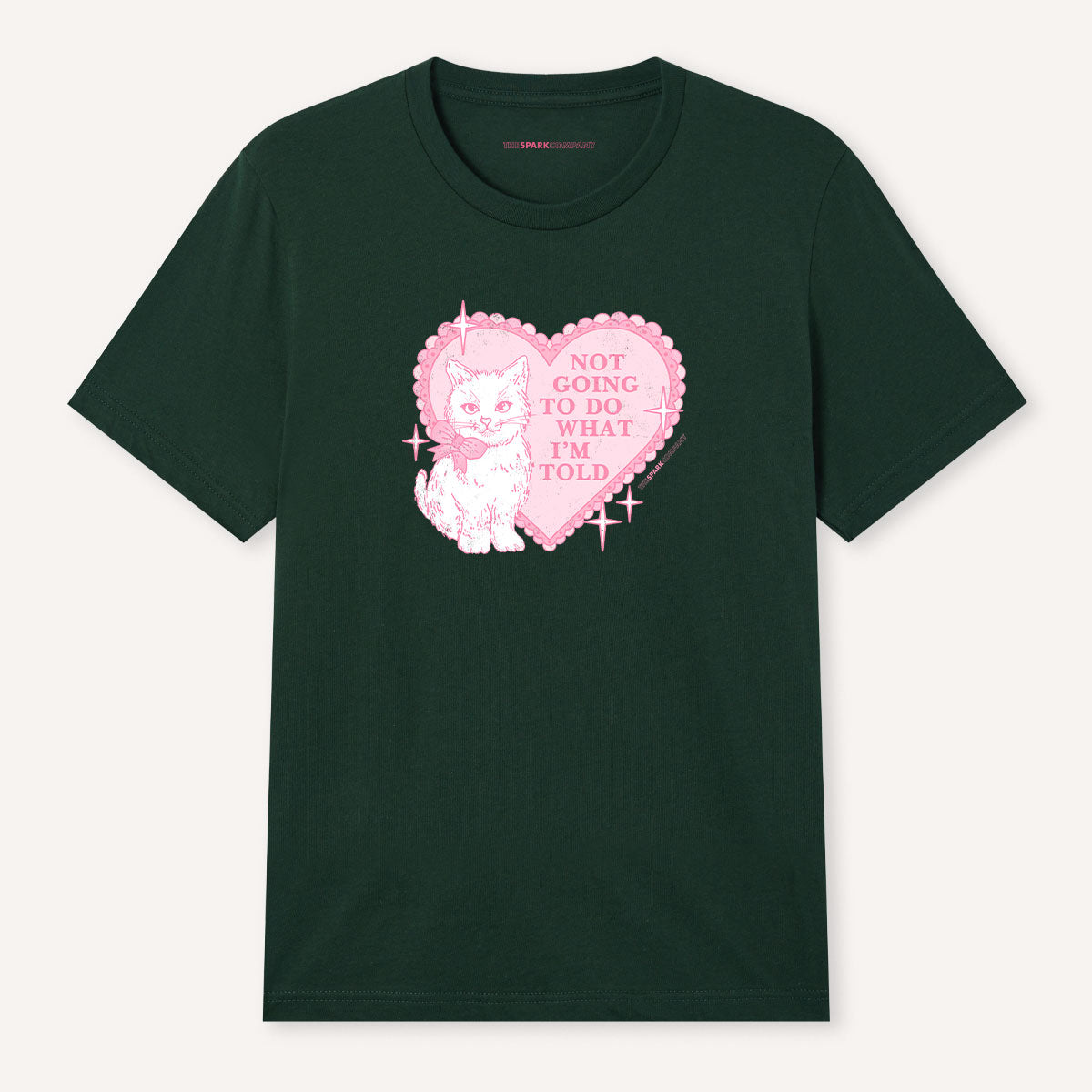 Not Going To Do What I'm Told T-Shirt