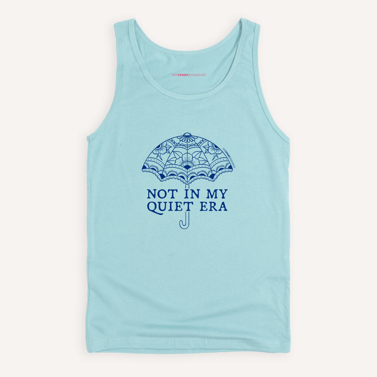 Not In My Quiet Era Tank Top