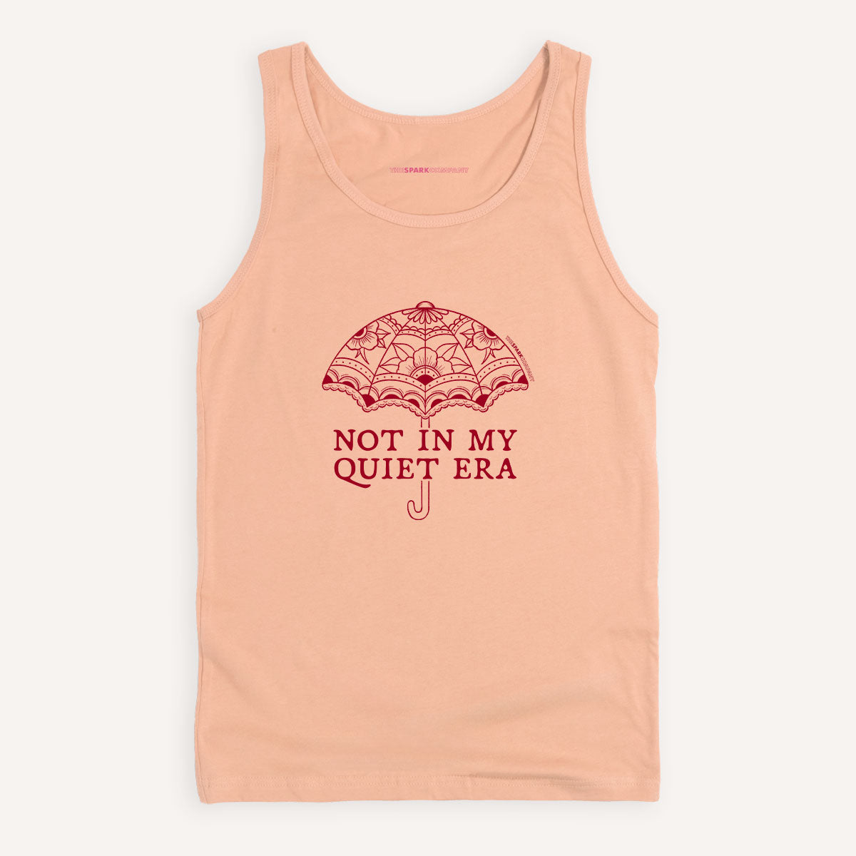 Not In My Quiet Era Tank Top