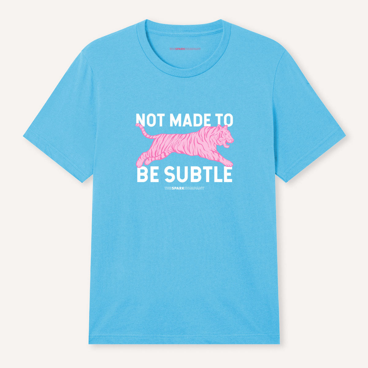 Not Made To Be Subtle Dopamine T-Shirt
