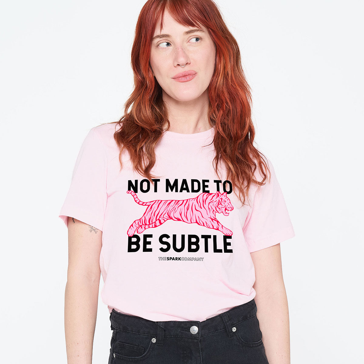 Not Made To Be Subtle T-Shirt
