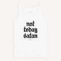 Not Today Satan Tank Top