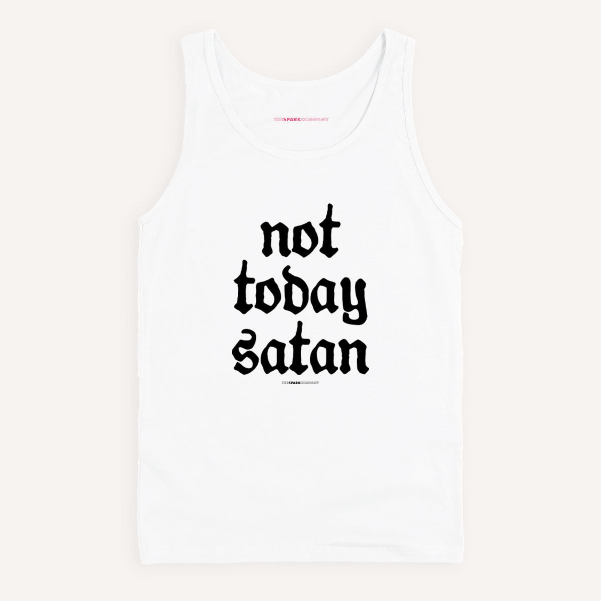 Not Today Satan Tank Top