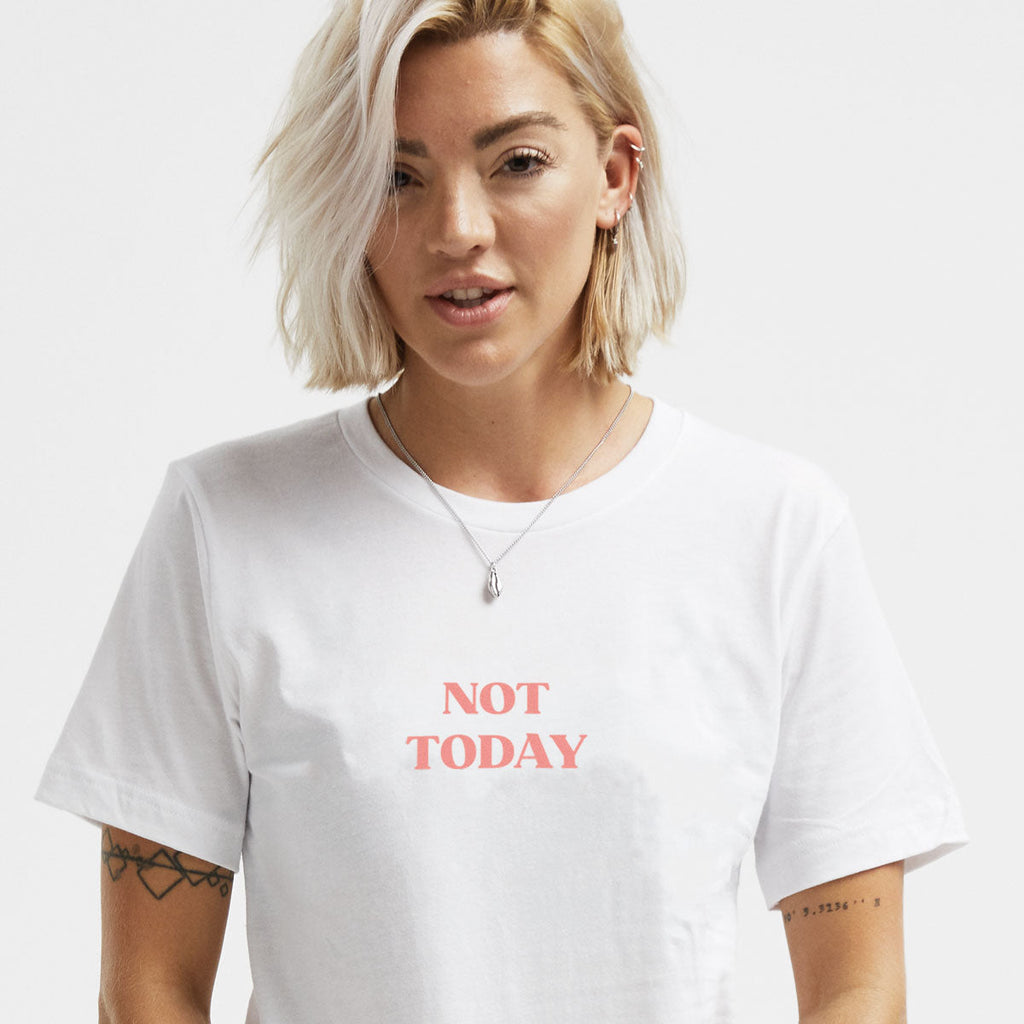 Not Today T-Shirt