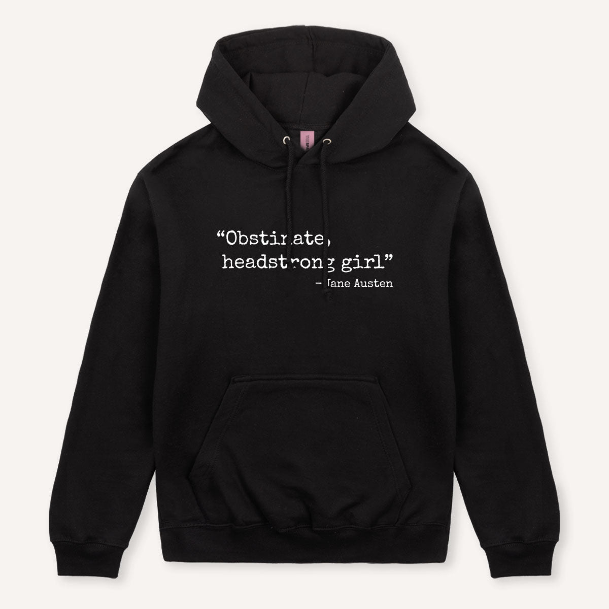 Obstinate, Headstrong Girl Hoodie