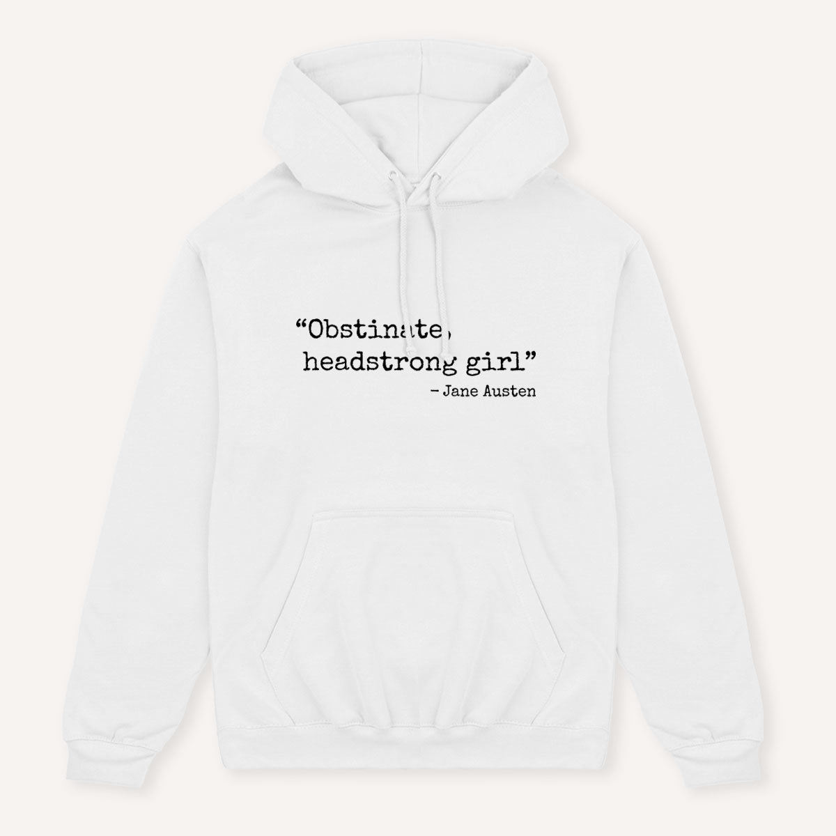 Obstinate, Headstrong Girl Hoodie