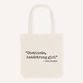 Obstinate Headstrong Girl Strong As Hell Tote Bag