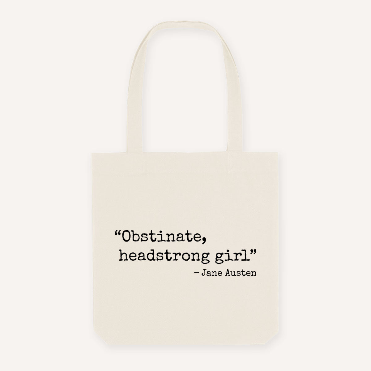 Obstinate Headstrong Girl Strong As Hell Tote Bag