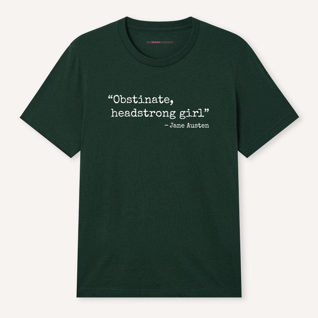 Obstinate, Headstrong Girl T-Shirt