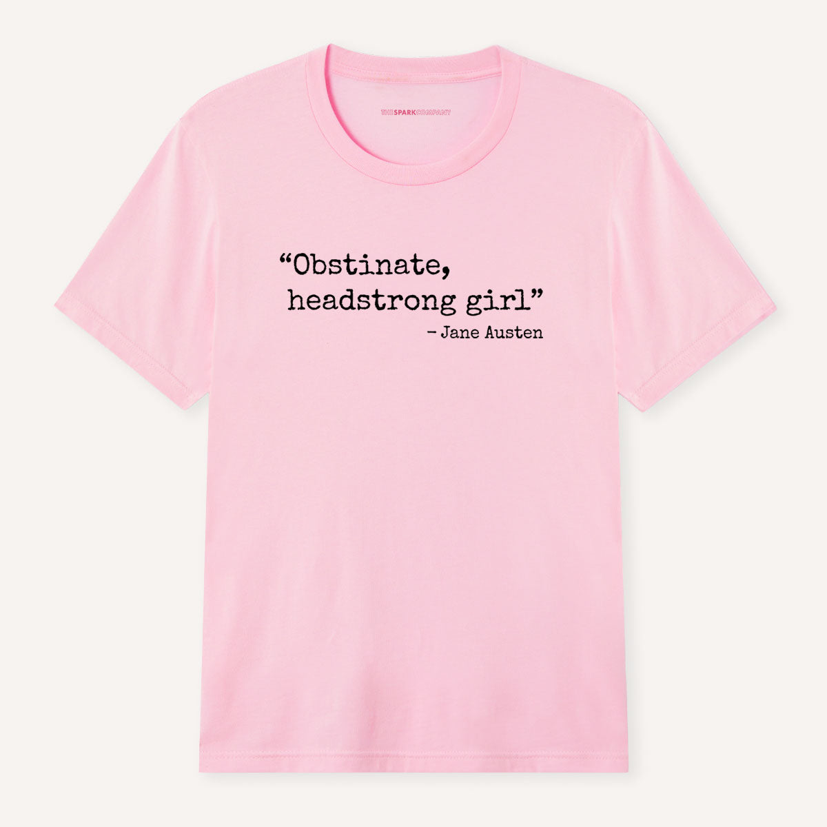 Obstinate, Headstrong Girl T-Shirt