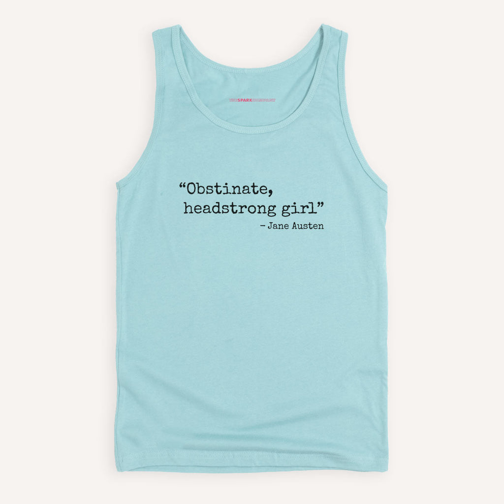 Obstinate, Headstrong Girl Tank Top