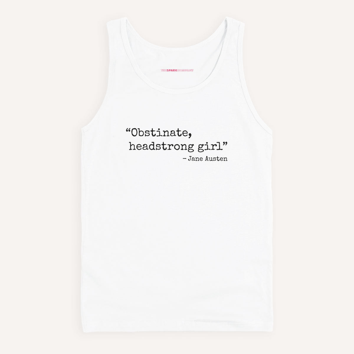 Obstinate, Headstrong Girl Tank Top