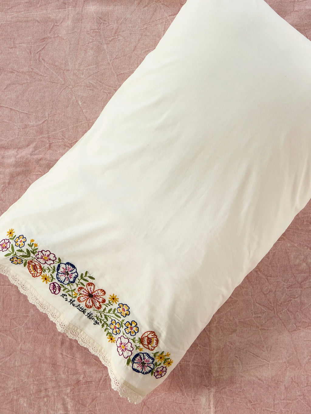 Embroidered Cotton Giving Pillowcase - It's The Little Things