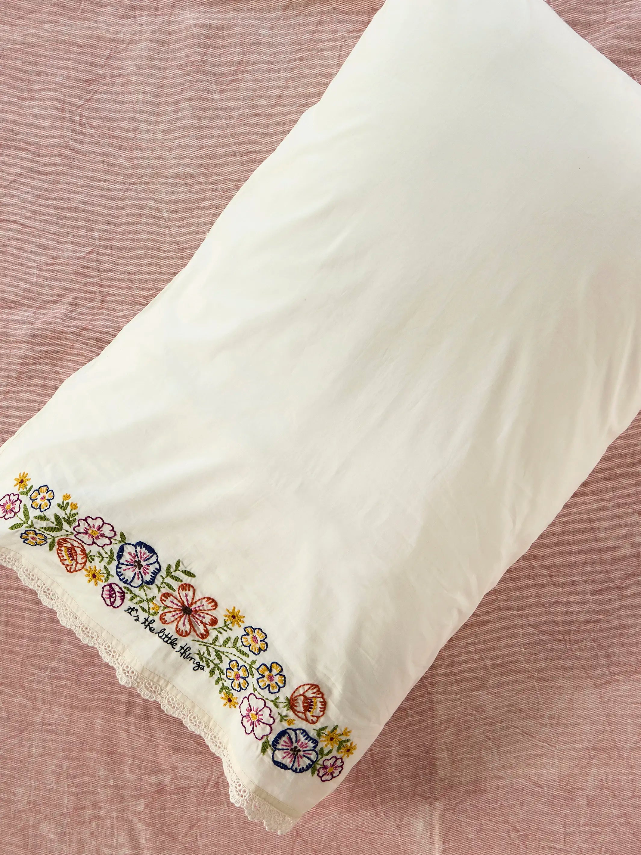 Embroidered Cotton Giving Pillowcase - It's The Little Things