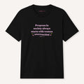 Progress In Society T-Shirt