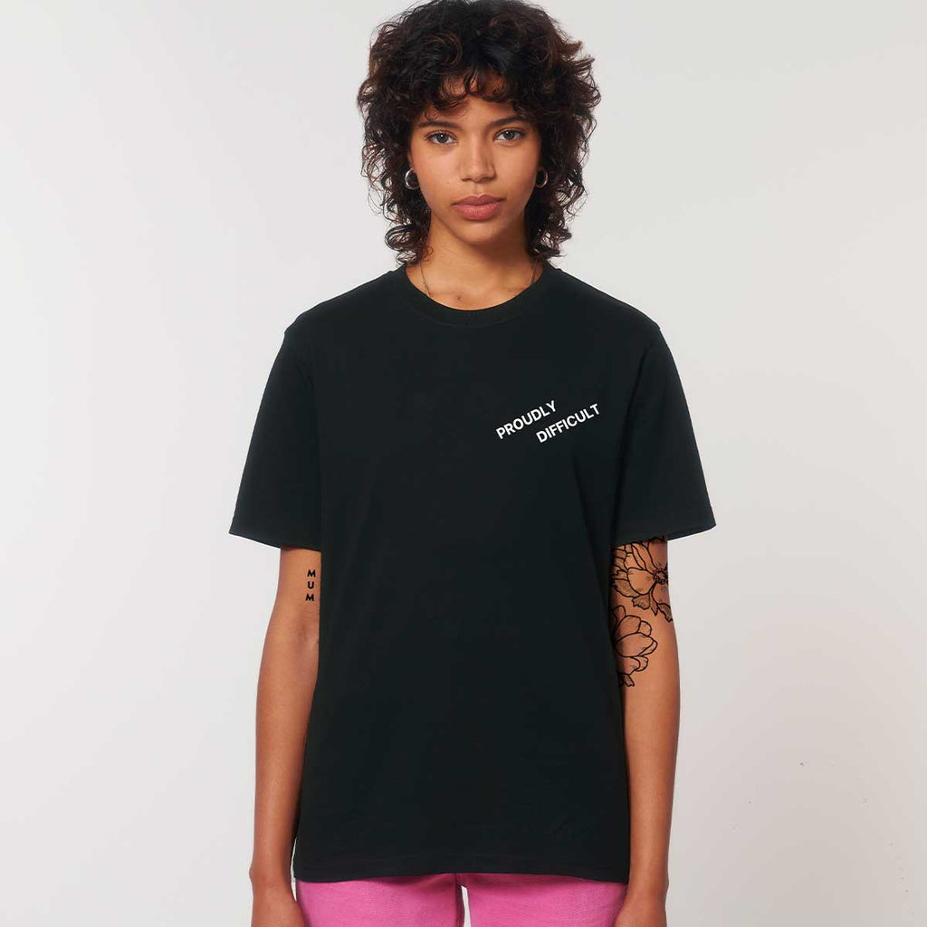 Proudly Difficult T-Shirt