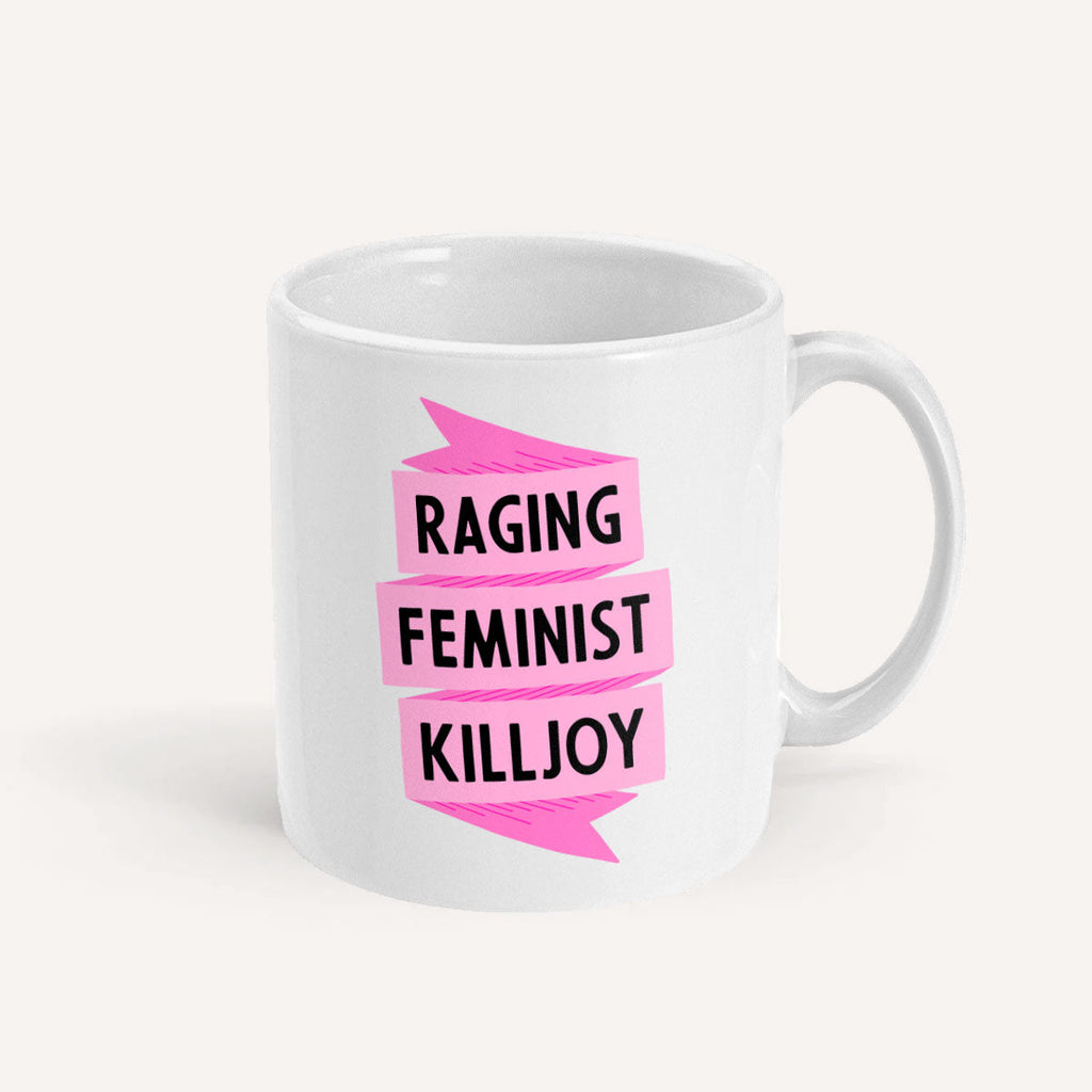 Raging Feminist Killjoy Mug