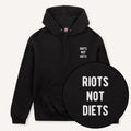 Riots Not Diets Embroidered Hoodie