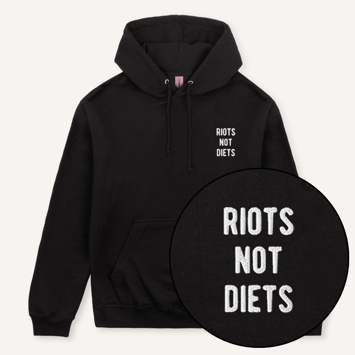 Riots Not Diets Embroidered Hoodie