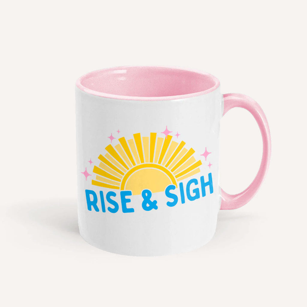 Rise And Sigh Mug