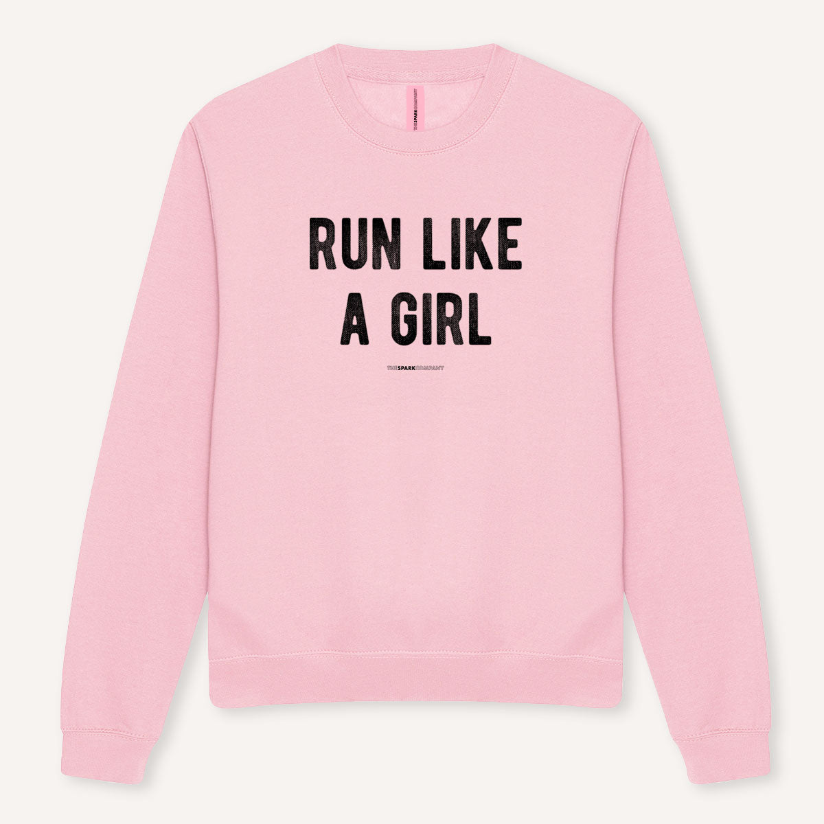 Run Like A Girl Sweatshirt