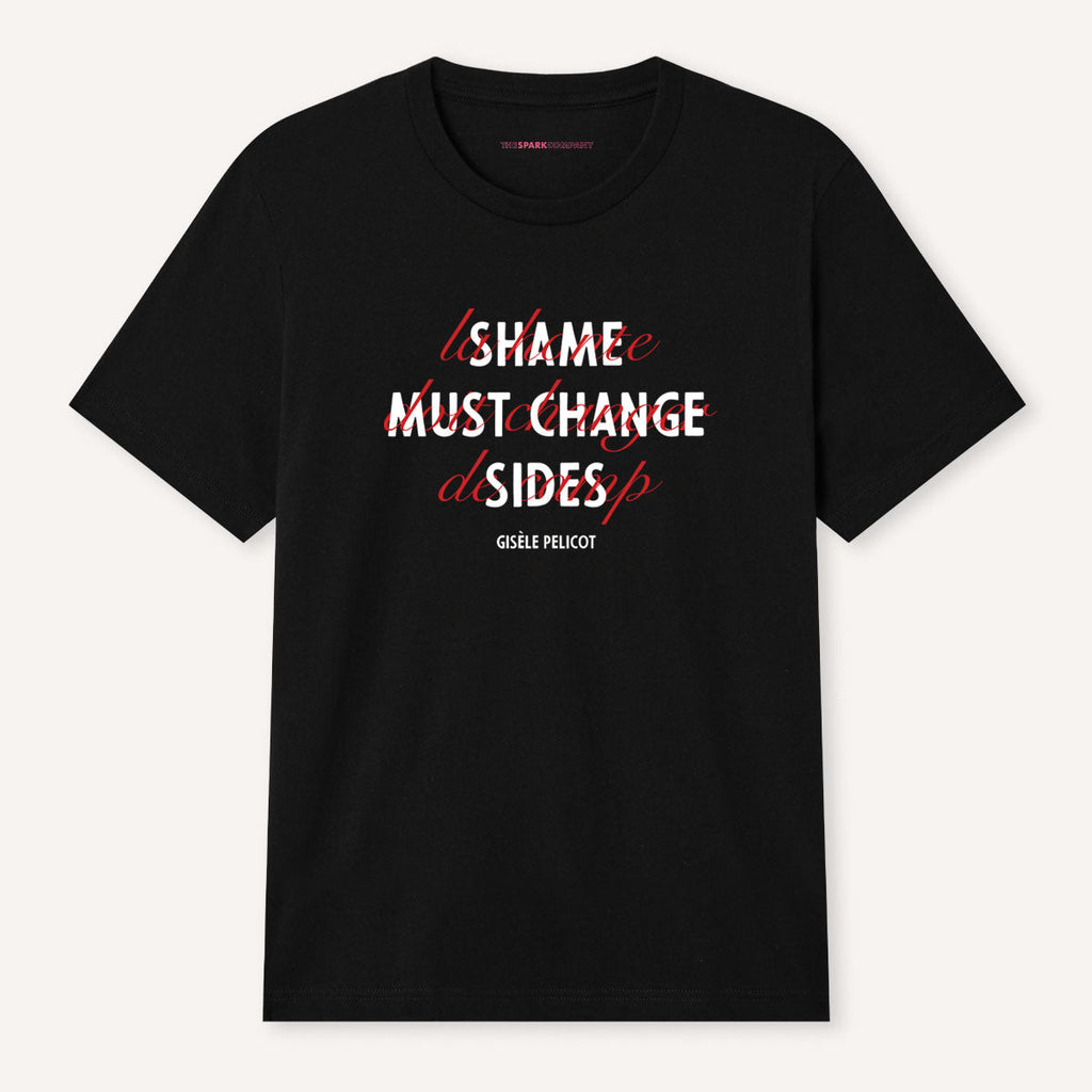 Shame Must Change Sides T-Shirt