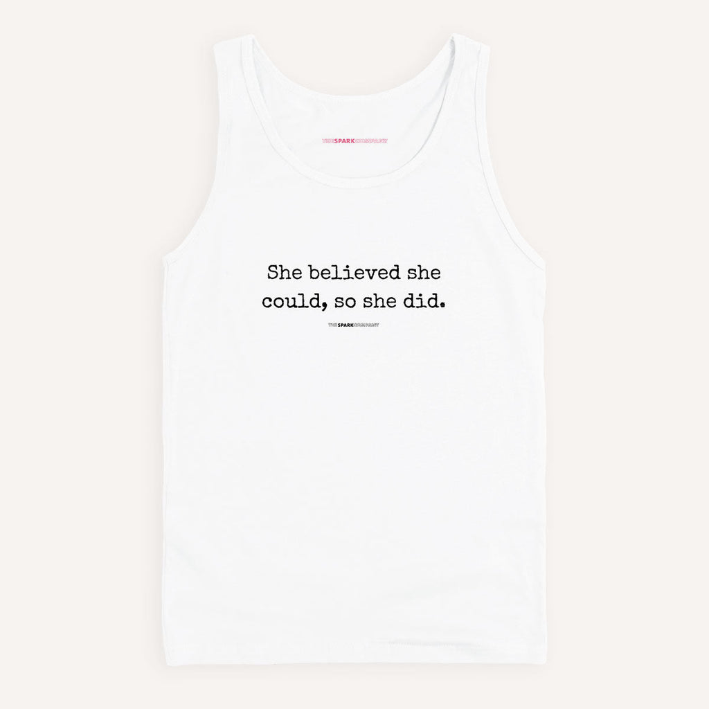 She Believed She Could, So She Did Tank Top