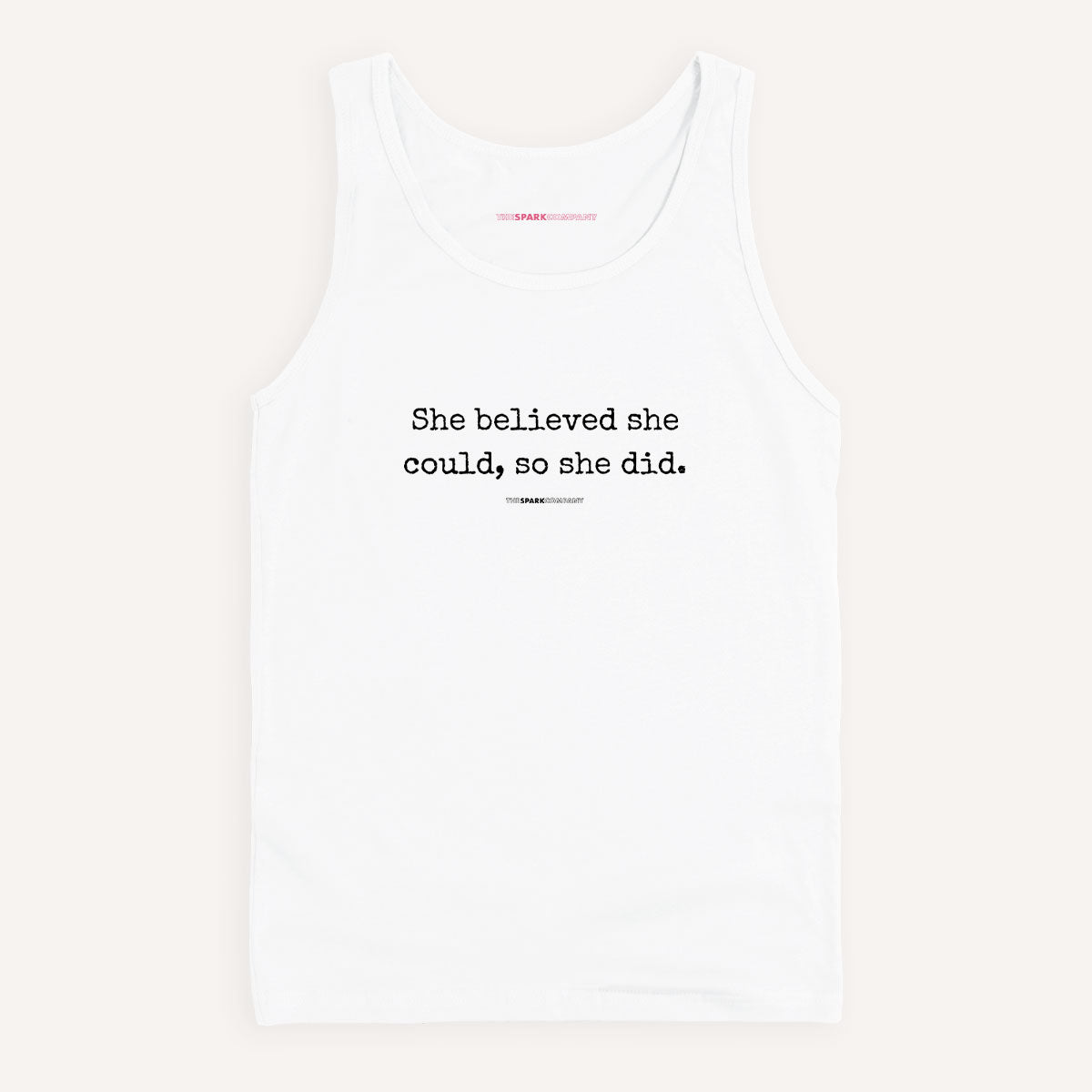 She Believed She Could, So She Did Tank Top