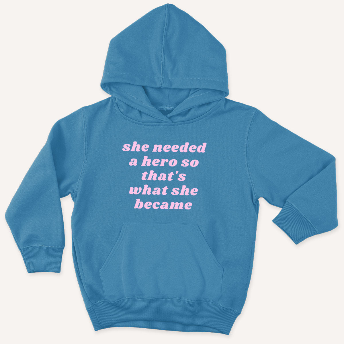 She Needed A Hero Kids Hoodie