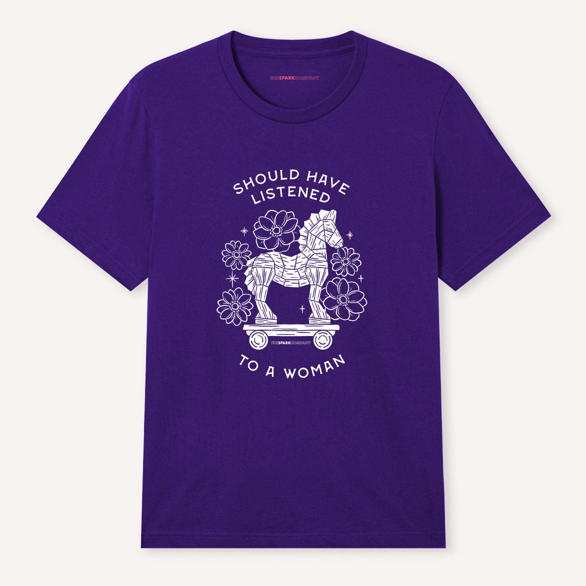 Should Have Listened To A Woman T-Shirt