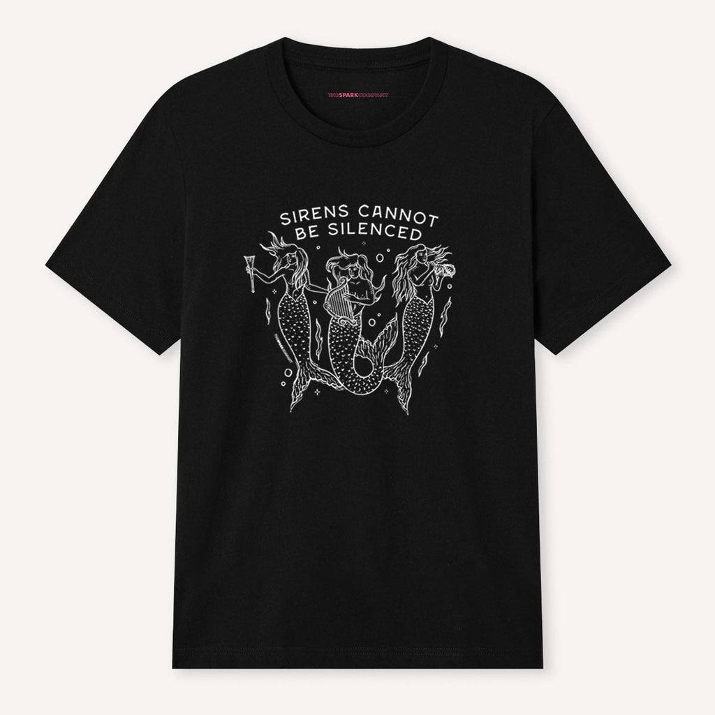 Sirens Cannot Be Silenced T-Shirt