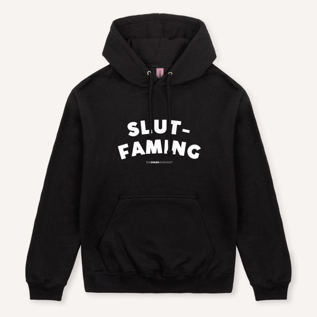 Slut-Faming Hoodie
