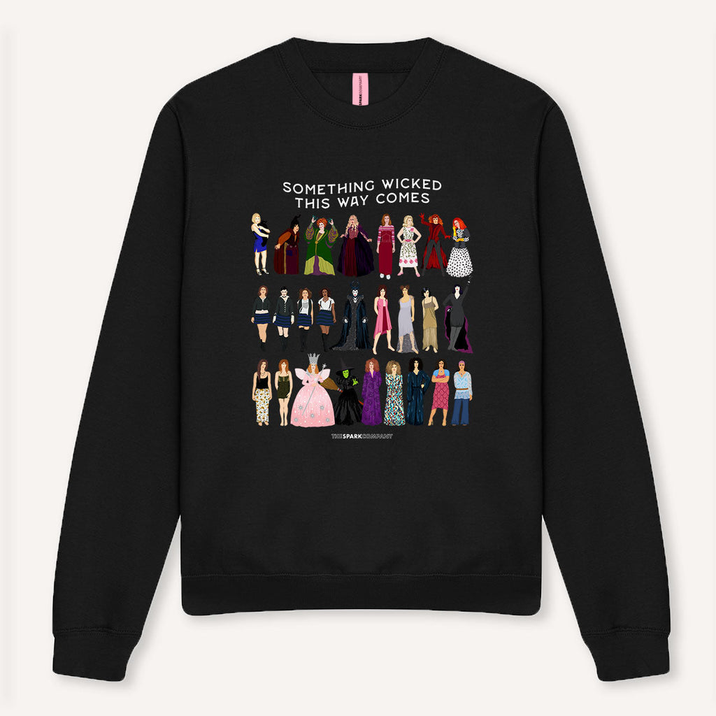 Something Wicked This Way Comes Sweatshirt
