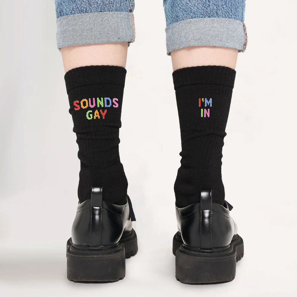 Sounds Gay I'm In Socks