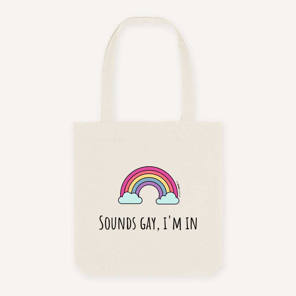 Sounds Gay I'm In Strong As Hell Tote Bag