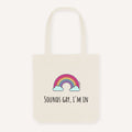 Sounds Gay I'm In Strong As Hell Tote Bag