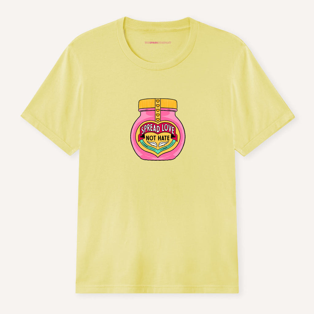 Spread Love Not Hate T-Shirt