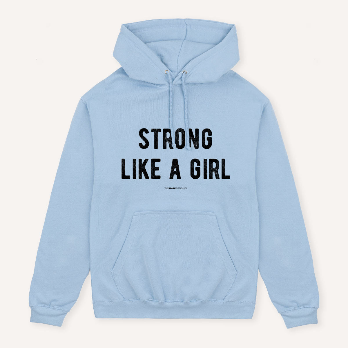 Strong Like A Girl Hoodie