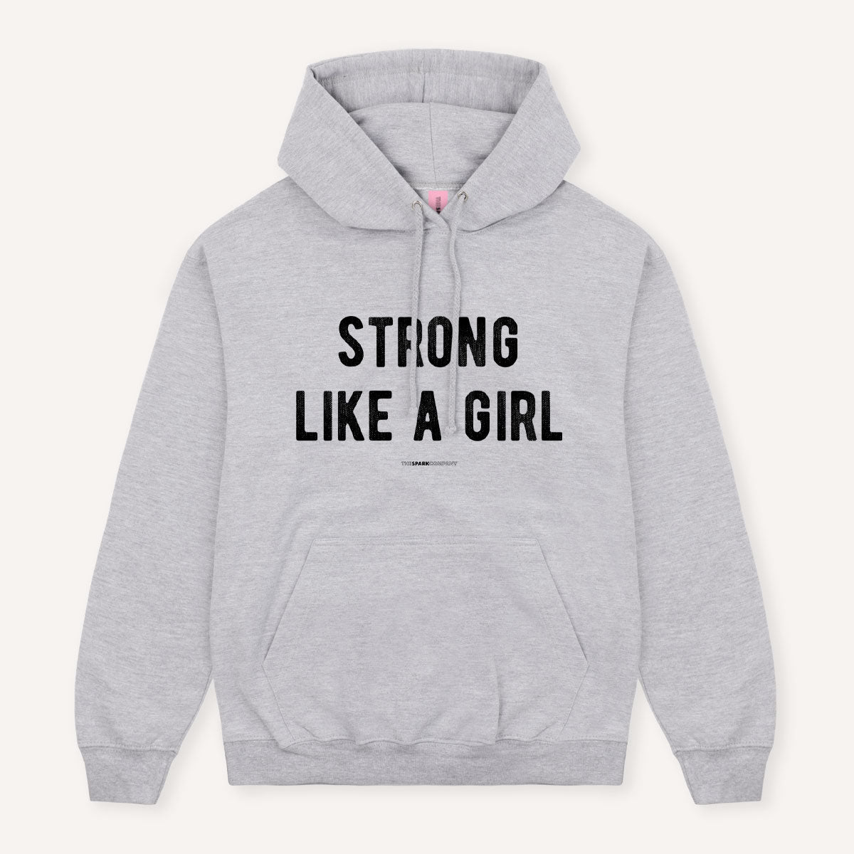Strong Like A Girl Hoodie