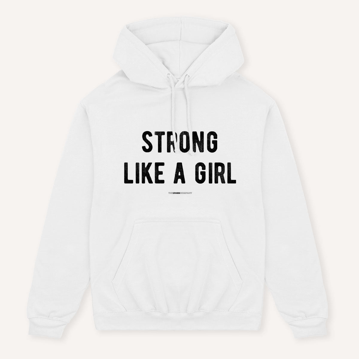 Strong Like A Girl Hoodie