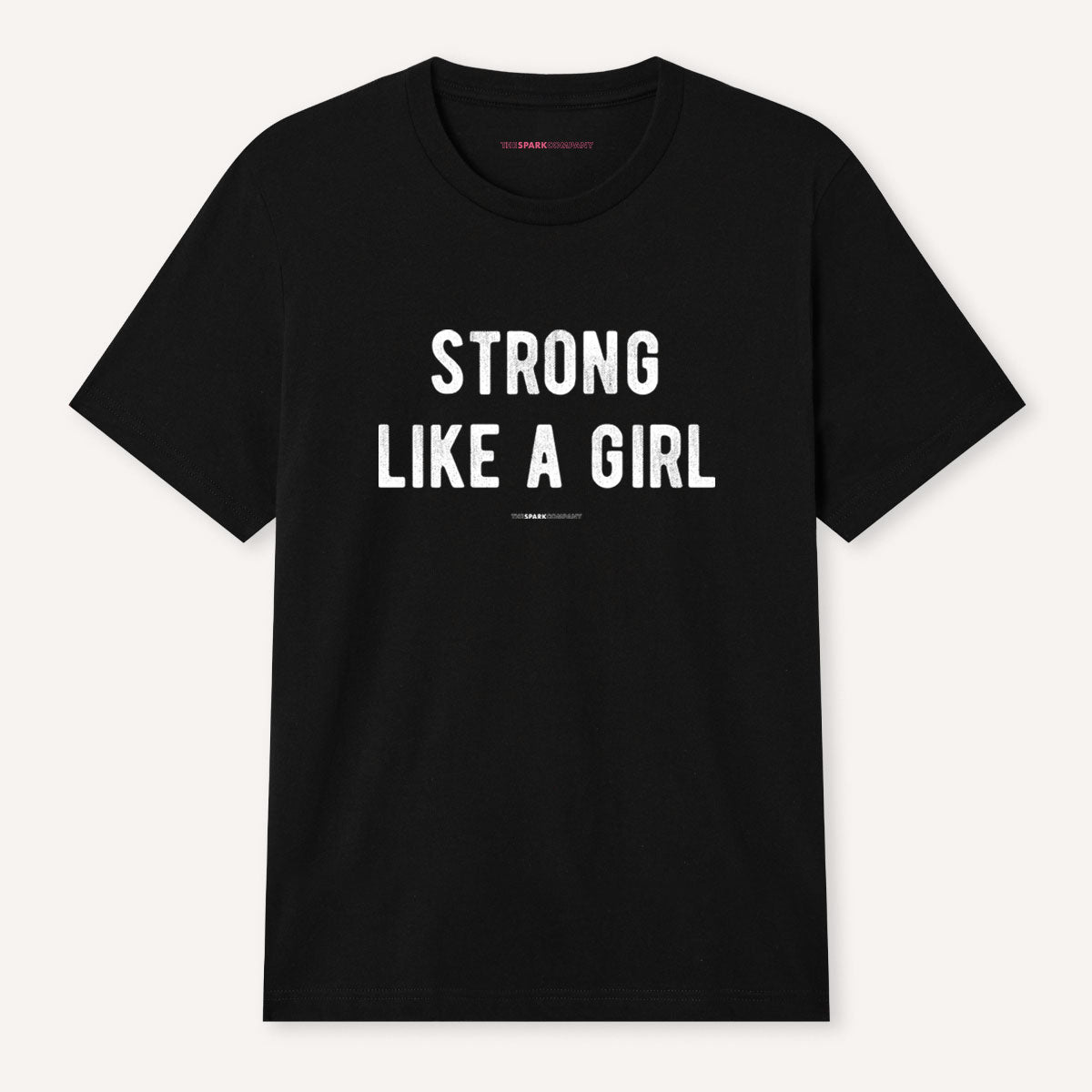 Strong Like A Girl T-Shirt