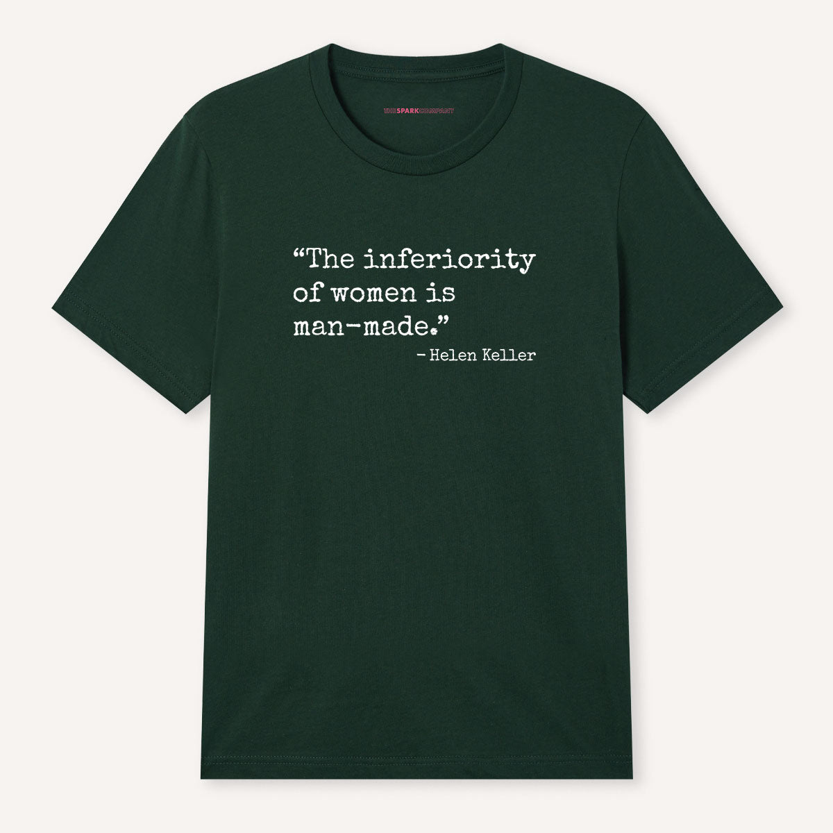 The Inferiority Of Women Is Man-Made T-Shirt