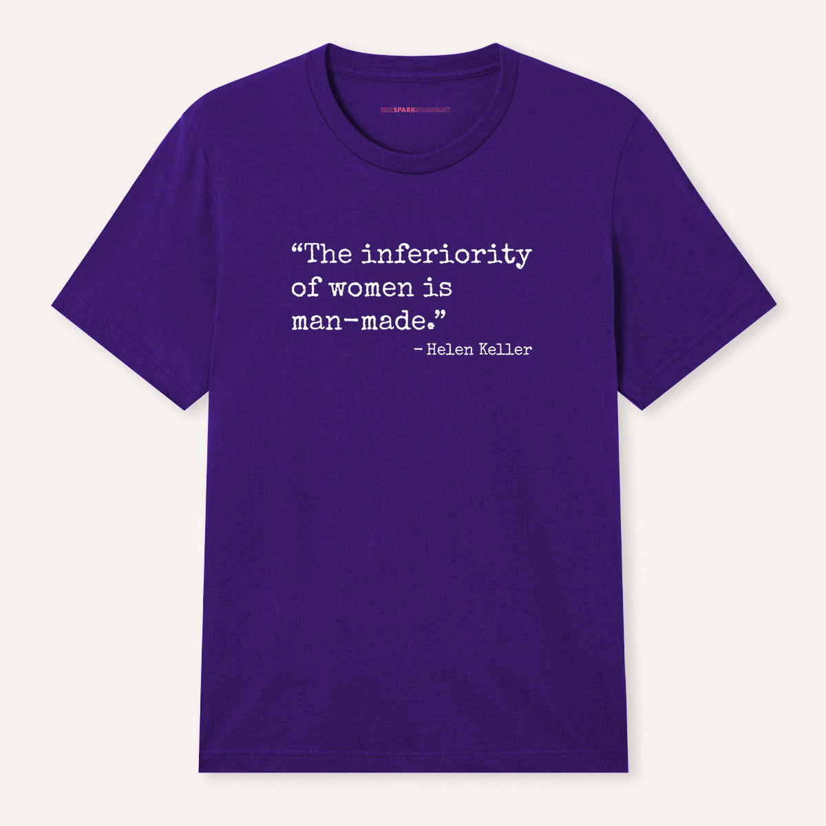 The Inferiority Of Women Is Man-Made T-Shirt