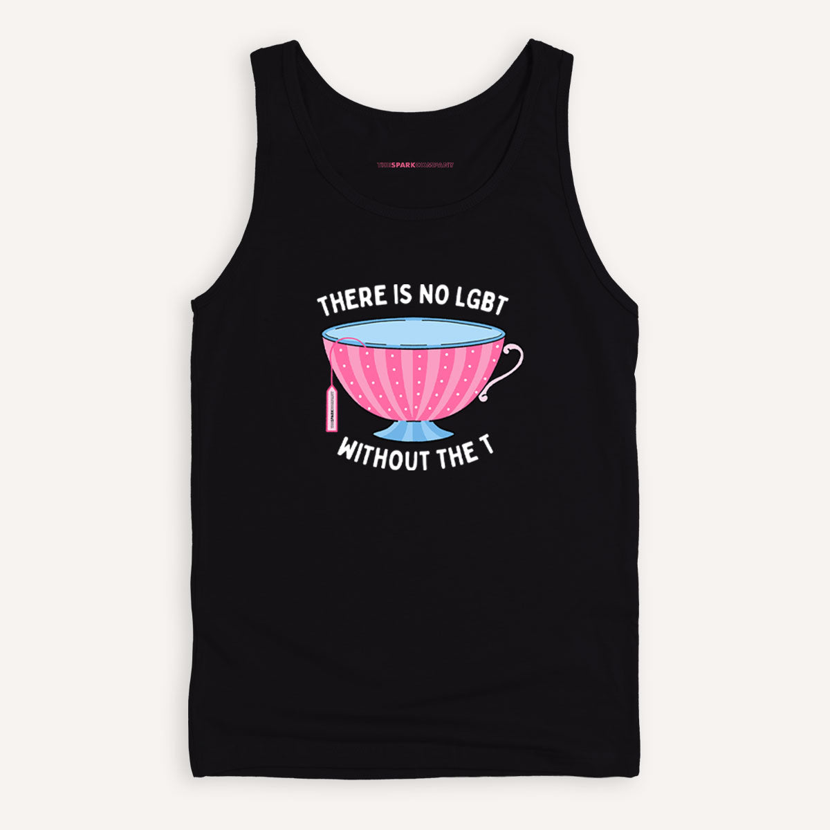 There Is No LGBT Without The T Tank Top