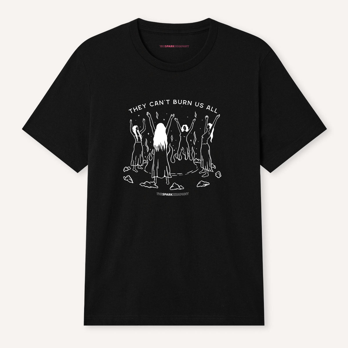 They Can't Burn Us All T-Shirt