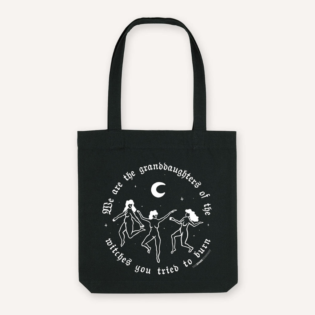 We Are The Granddaughters Of The Witches You Tried To Burn Strong As Hell Tote Bag