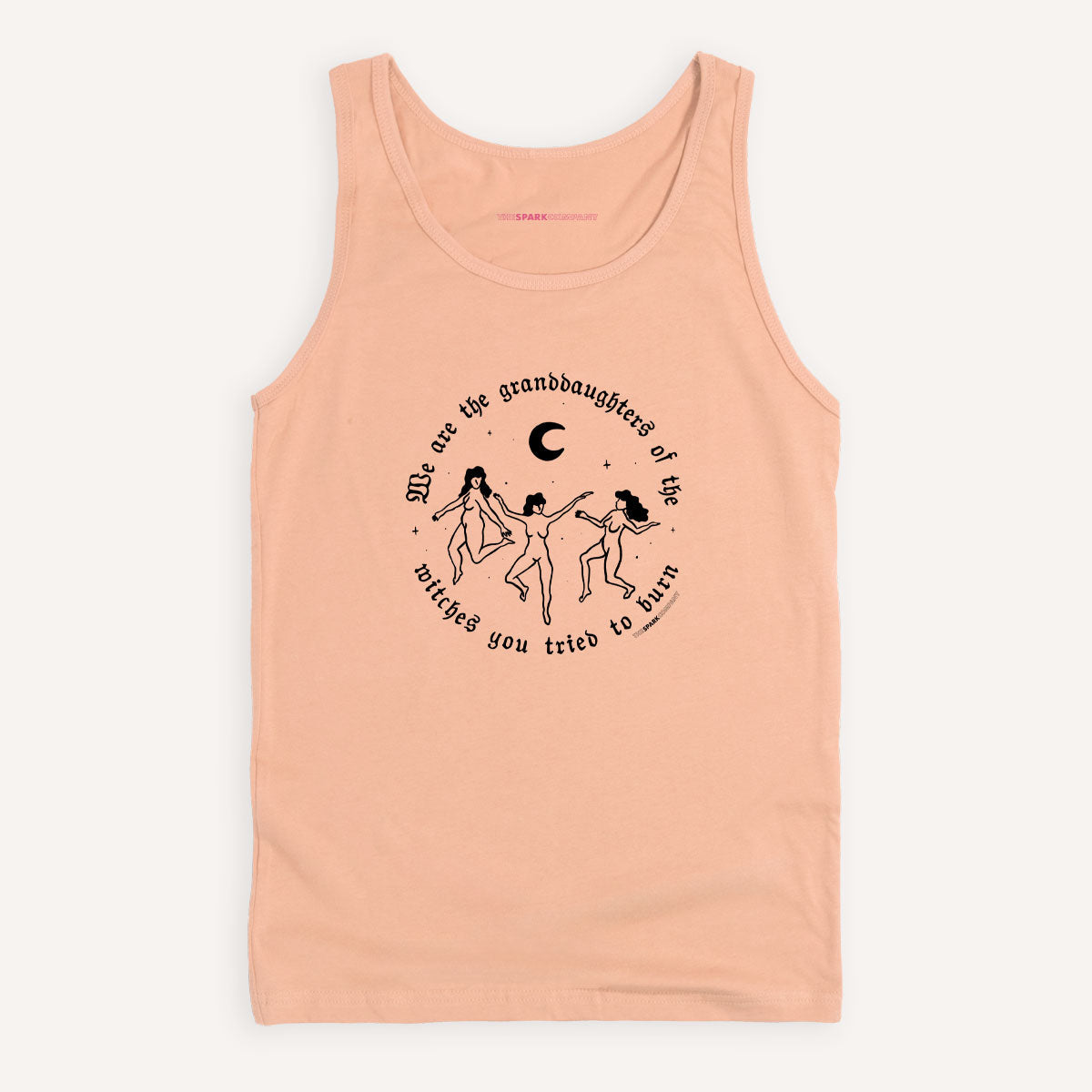 We Are The Granddaughters Of The Witches You Tried To Burn Tank Top